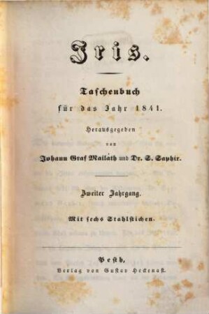 Iris : Taschenbuch für d. Jahr ... ; deutscher Almanach für .... 2. 1841