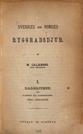 Sveriges och Norges Ryggradsdjur : 1. Däggdjuren, 1