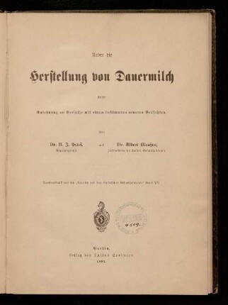 Ueber die Herstellung von Dauermilch unter Anlehnung an Versuche mit einem bestimmten neueren Verfahren