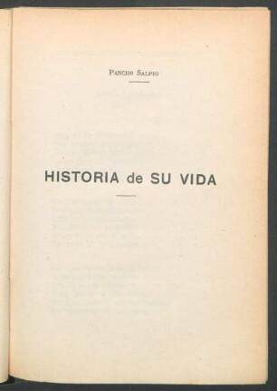 Pancho Salpio: Historia de su vida