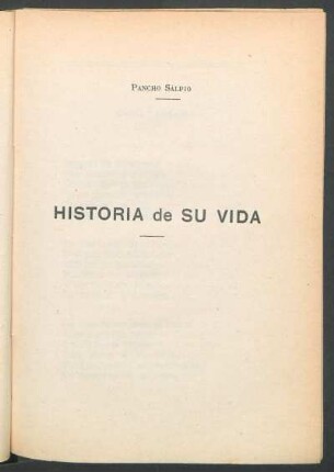 Pancho Salpio: Historia de su vida
