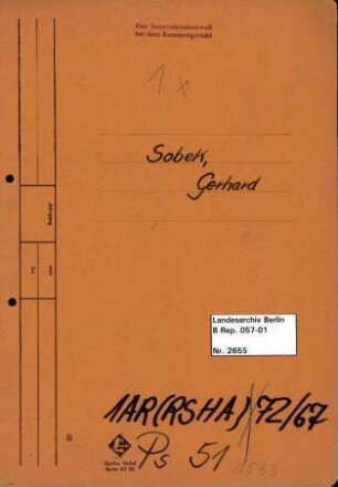 Personenheft Gerhard Sobek (*17.08.1909), Kriminalkommissar und SS-Obersturmführer