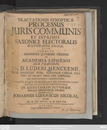 Tractationis Synopticæ Processus Juris Communis Et Inprimis Saxonici Electoralis Disputatio Nona