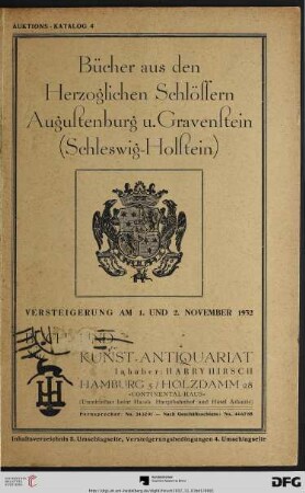Band 1: Bücher aus den Herzoglichen Schlössern Augustenburg u. Gravenstein (Schleswig-Holstein): Versteigerung am 1. und 2. November 1932 (Katalog Nr. 4)