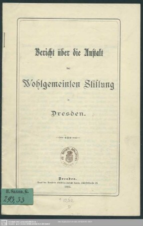 Bericht über die Anstalt der Wohlgemeinten Stiftung in Dresden