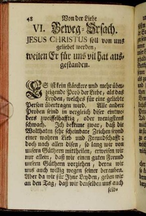 VI. Beweg-Ursach. Jesus Christus soll von uns geliebet werden, weilen Er für uns vil hat ausgestanden