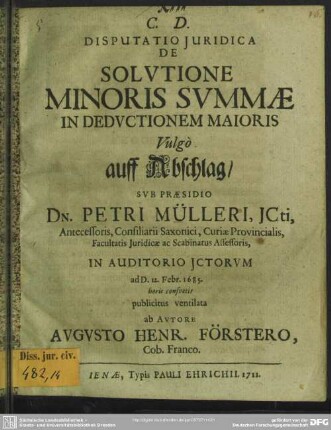 Disputatio Iuridica De Solutione Minoris Summae In Deductionem Maioris Vulgò auff Abschlag