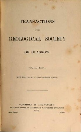 Transactions of the Geological Society of Glasgow. 2. 1864/67