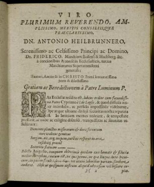 Viro Plurimum Reverendo, Amplissimo, [...] Dn. Antonio Heilbrunnero, [...] Dn. Friderico, Marchioni Badensi & Hachberg. [...]