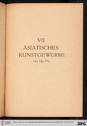 Asiatische Kunstgewerbe (Nr. 731-771)