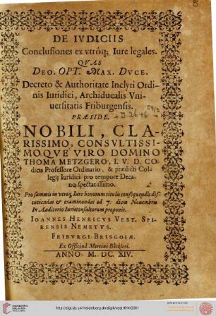 De Ivdiciis Conclusiones ex vtroq[ue] Iure legales (Freiburg, Breisgau, Univ. Diss., 1614)