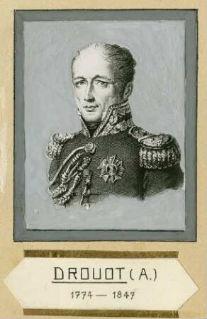 A. Drouot, elsässischer General in Uniform mit Orden, Brustbild in Halbprofil