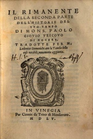 La ... Parte Dell' Historie Del Suo Tempo, 2,[2] : Con La Tavola Delle Cose Notabili, Novamente Aggiunta