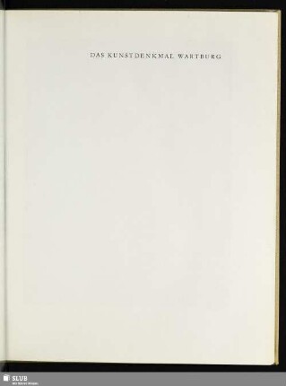 Das Kunstdenkmal Wartburg