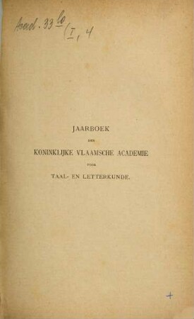 Jaarboek van de Koninklijke Vlaamse Academie voor Taal- en Letterkunde. 4, 4. 1890