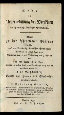 1794: Womit zur öffentlichen Prüfung in dem Berlinisch-Köllnischen Gymnasium zum Grauen Kloster ... und in der Köllnischen Schule ... gehorsamst einladet