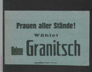 Flugblatt: Frauen aller Stände! Wählet Helene Granitsch!
