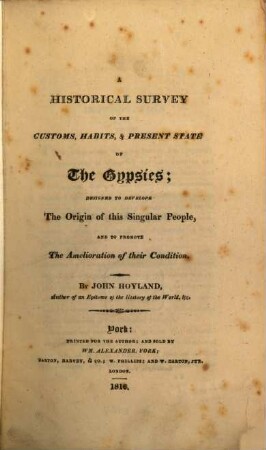 Historical survey of the customs, habits and present state of the Gijpsies