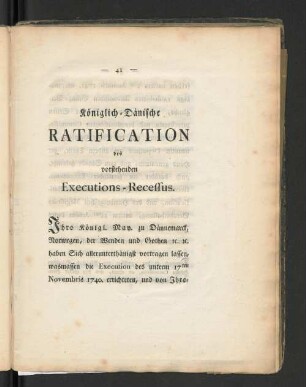 Königlich-Dänische Ratification des vorstehende Executions - Recessus.
