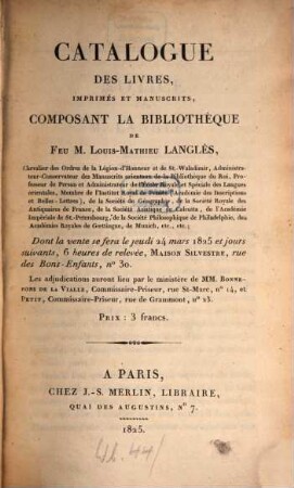 Catalogue des livres, imprimés et manuscrits, composant la bibliothèque de feu M. Louis-Mathieu Langlès
