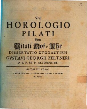 De horologio Pilati, von Pilati Hof-Uhr, diss. stochastikē