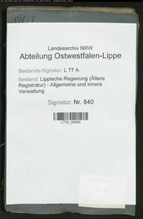 Anstellung der Justizbeamten und Amtsschreiber beim Amt Sternberg (Alverdissen und Barntrup), Bd. 1
