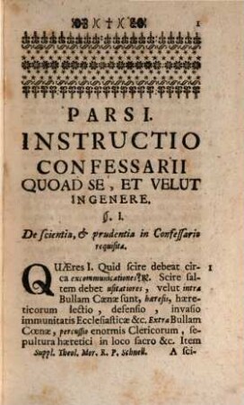 A. R. P. Jacobi Dorsi Benedictini Weingartensis Instructio Confessarii : In Tres Partes divisa, Quarum Prima complectitur ea, quae concernunt Confessarium in genere: Altera, quae Confessarium in specie seu Ordinarium: Ultima demum, quae Confessarium Extraordinarium