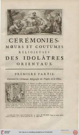 Cérémonies, moers et coutumes religieuses des idolâtres orientaux