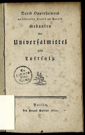 David Oppenheimers ausübenden Arztes zu Berlin Gedanken über Universalmittel und Luftsalz