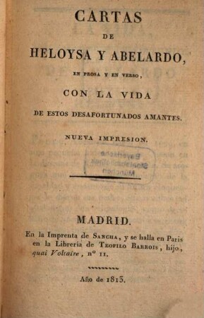 Cartas de Heloysa y Abelardo : en prosa y en verso, con la vida de estos desafortunados amantes