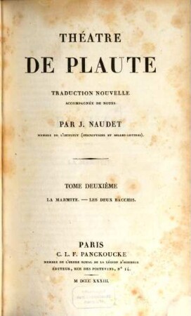 Théâtre de Plaute, 2. La Marmite. Les deux Bacchis