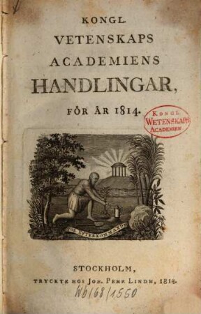Kungliga Svenska Vetenskapsakademiens handlingar. 1814, 1814
