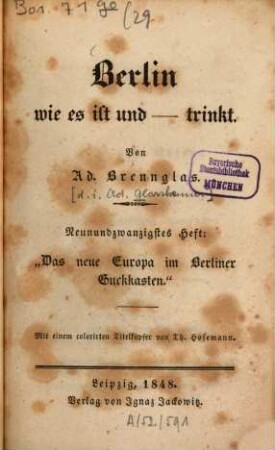 Berlin wie es ist und - trinkt, 29. Das neue Europa im Berliner Guckkasten : mit einem colorirten Titelkupfer