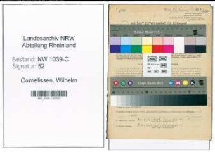 Entnazifizierung Wilhelm Cornelissen , geb. 27.01.1910 (Bahnsekretaer)