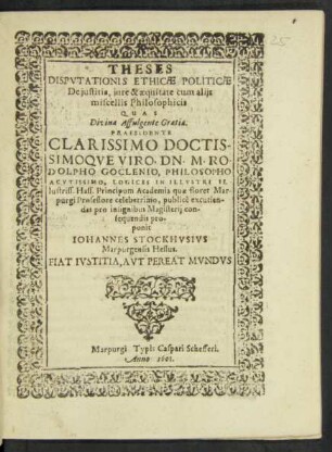 Theses Disputationis Ethicae Politicae De iustitia, iure & aequitate cum aliis miscellis Philosophicis