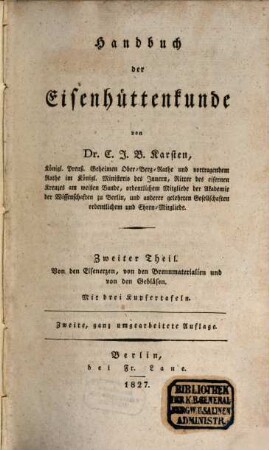 Handbuch der Eisenhüttenkunde, 2. Von den Eisenerzen, von den Brennmaterialien und von den Gebläsen