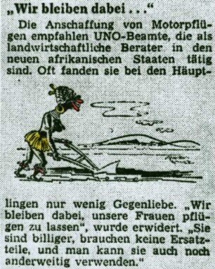 Wir bleiben dabei, unsere Frauen pflügen zu lassen