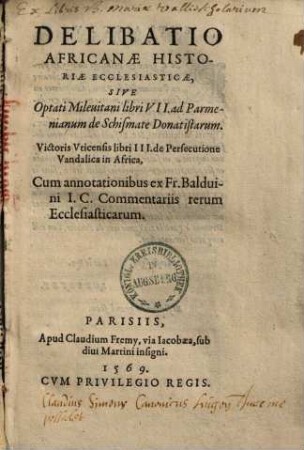 Delibatio Africanae historiae ecclesiasticae sive Optati libri VII. ad Parmenianum de schismate Donatistarum