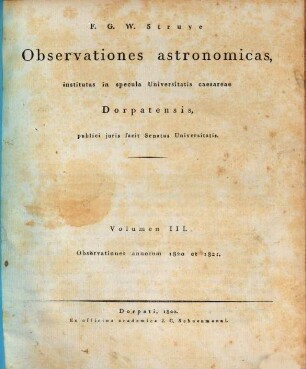 Observationes astronomicas, institutas in specula Universitatis Caesareae Dorpatensis. 3, Observationes annorum 1820 et 1821