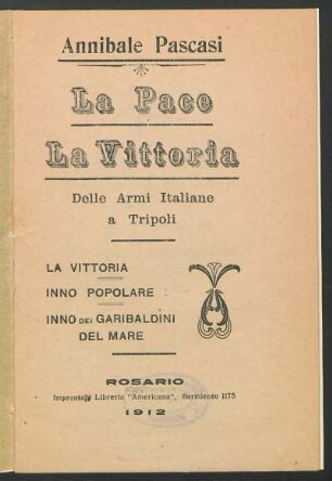 La pace, la vittoria delle armi italiane a Tripoli