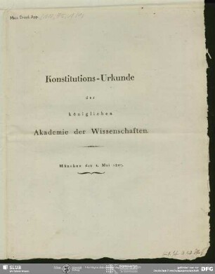 Konstitutions-Urkunde der königlichen Akademie der Wissenschaften von Maximilian Joseph von Montgelas, München, 01.05.1807