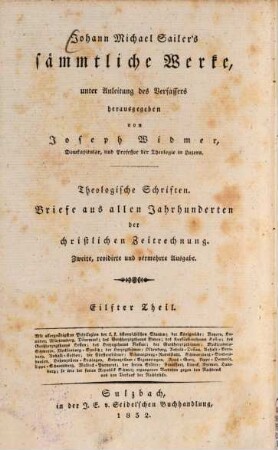 Johann Michael Sailer's sämmtliche Werke. 11, Theologische Schriften: Briefe aus allen Jahrhunderten der christlichen Zeitrechnung : 3. und 4. Sammlung