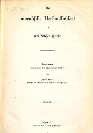 Die moralische Verbindlichkeit der menschlichen Gesetze