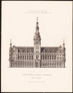 Hervorragende Projekte für den Hamburger Rathausbau 1876: Vorderansicht