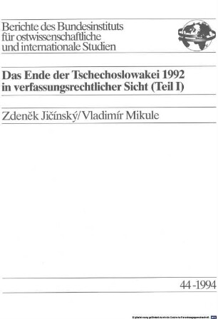 Das Ende der Tschechoslowakei 1992 in verfassungsrechtlicher Sicht. 1