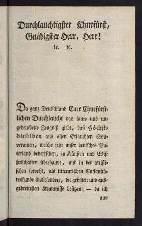 Durchlauchtigster Churfürst, Gnädigster Herr, Herr!