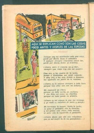 Aquí se explican como son las cosas poco antes y después de las esposas