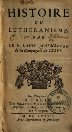 Histoire du Lutheranisme. [1]