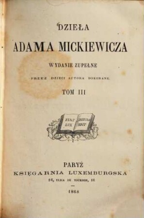 Dzieła : Wydanie zupełne przez dzieci autora dokonane, 3
