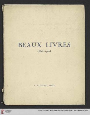 Catalogue de très beaux livres : illustrés de gravures originales de Delacroix à Chagall ; 1828-1930